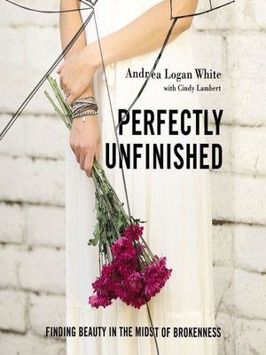 cover image of Perfectly Unfinished